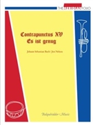Contrapunctus XV/Es ist genung by Bach Johann Nelso for