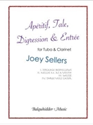 Aperitif Tale Digression and Entree by Sellers Joey for