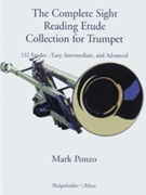 Complete Sight Reading Etude Collection by Ponzo Mark for Trumpet Method