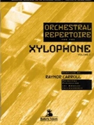 Orchestral Repertoire For Xylophone by Raynor Carroll - Carroll Raynor - for Xylophone Orchestral Excerpt (Vol 1)