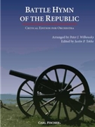 Battle Hymn Of The Republic by Steffe William - Wilhousky and Neilson - Julia Ward Howe for Full Orchestra