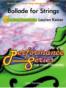 Ballade For Strings by Keiser Lauren for String Orchestra S