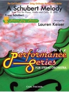 Schubert Melody From Trio D898 by Schubert Franz - Keiser Lauren - for String Orchestra