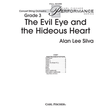 The Evil Eye and the Hideous Heart by Silva Alan Lee for