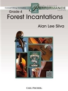 Forest Incantations by Silva Alan Lee for String Orchestra
