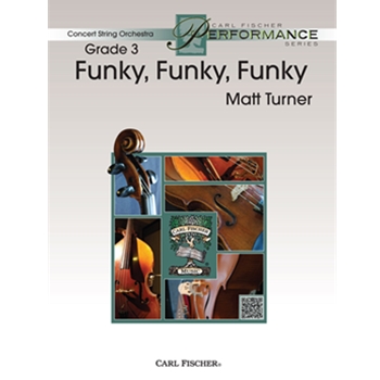 Funky Funky Funky by Turner Matt for String Orchestra