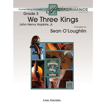 We Three Kings by Traditional - O'Loughlin Sean - for String Orchestra