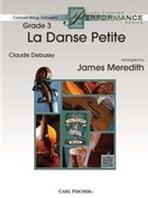 La Danse Petite by Debussy Claude - Meredith James - for String Orchestra