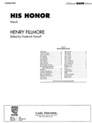 His Honor by Fillmore Henry - Fennell Frederick - for Condensed Score
