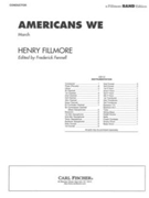 Americans We by Fillmore Henry - Fennell Frederick - for Condensed Score