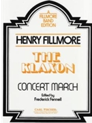 Klaxon by Fillmore Henry - Fennell Frederick - for Concert March