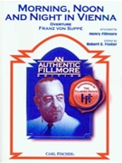 Morning Noon & Night In Vienna by Suppe Franz von - Fillmore and Foster - for Concert Band