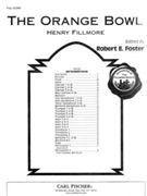 Orange Bowl by Fillmore Henry - Foster Robert E - for Full Score