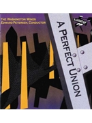 Perfect Union by Hilliard Quincy C Washington Winds for CD
