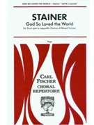 God So Loved The World by Stainer - Page - Anonymous for SATB a cappella