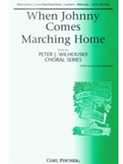 When Johnny Comes Marching Home by Lambert Louis - Wilhousky Peter J - for SATB