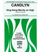 Ding Dong Merrily on High by Anonymous - Candlyn T Frederic - George Ratcliffe Woo for