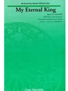 My Eternal King by Marshall Jane Anonymous for SATB