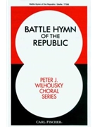 Battle Hymn Of The Republic by Steffe William - Wilhousky Peter J - Julia Ward Howe for TTBB