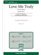 Love Me Truly - Aime Moi Bergere by Lefevre Jacques - Knight Gerald - for SATB a cappella