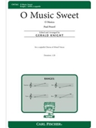 O Music Sweet by Peuerl Paul - Knight Gerald - for SATB a cappella