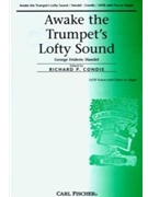 Awake the Trumpet's Lofty Sound by Handel George Frideric for
