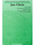 Jazz Gloria by Sleeth Natalie Anonymous for SATB