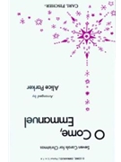 O Come Emmanuel by Anonymous - Parker Alice - for SATB (7 Carols #1)