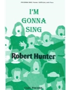 I'm Gonna Sing by Hunter Robert for SSAATTBB