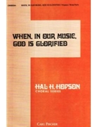 When In Our Music God Is Glorified by Hopson Hal H Frederic Pratt Green for Instrumental Parts
