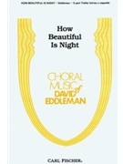 How Beautiful Is Night by Eddleman David Robert Southey Davi for SSA