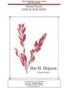 God Is Our Song by Purcell Henry - Hopson Hal H - Frederic Pratt Green for SATB