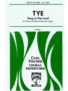 Sing to the Lord by Tye Christopher for