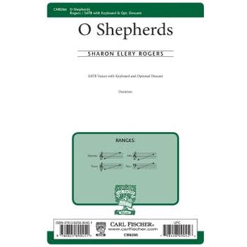 O Shepherds by Rogers Sharon Elery for SATB