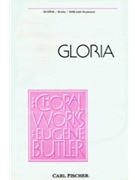 Gloria by Butler Eugene Anonymous for SAB and Piano