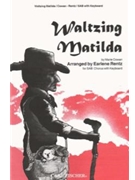 Waltzing Matilda by Cowan Marie - Rentz Earlene - A. B. Paterson for SAB and Piano
