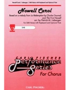 Nowell Carol by Gounod Charles - Liebergen Patrick M - Anonymous Patrick M for SAB and Piano