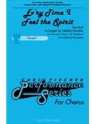 Ev'ry Time I Feel The Spirit by - Cavalier Debbie - for 2-Part