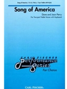 Song Of America by Perry Dave and Jean for 2-Part