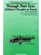 Through Their Eyes by Perry Dave and Jean Kelsey Ament for SATB