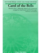 Carol Of The Bells by Leontovich and Wilhousky - Larson Lloyd - Peter J. Wilhousky for SATB