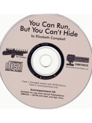 You Can Run But You Can't Hide by Campbell Elizabeth for Accompaniment CD