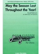 May The Season Last Throughout The Year by Robinson Russell for SATB