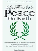 Let There Be Peace On Earth by Miller and Jackson - Hayes Mark - Jill Jackson Sy Mil for 2-Part