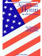 American Hymn by Strommen Carl for 3-Part Mixed