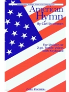 American Hymn by Strommen Carl for Unison/2-Part