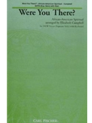 Were You There by Anonymous - Campbell Elizabeth - for SATB