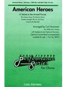 American Heroes by Capt. Alfred Miles Charles Zimmerman Samuel Ward - Strommen Carl - for SATB
