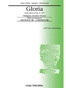 Gloria (From Messe-credo K.257) by Mozart Wolfgang Amadeus - Liebergen Patrick M - Patrick M. Liebergen for SATB