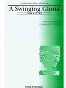 Swinging Gloria by Fettke Tom Anonymous for SATB